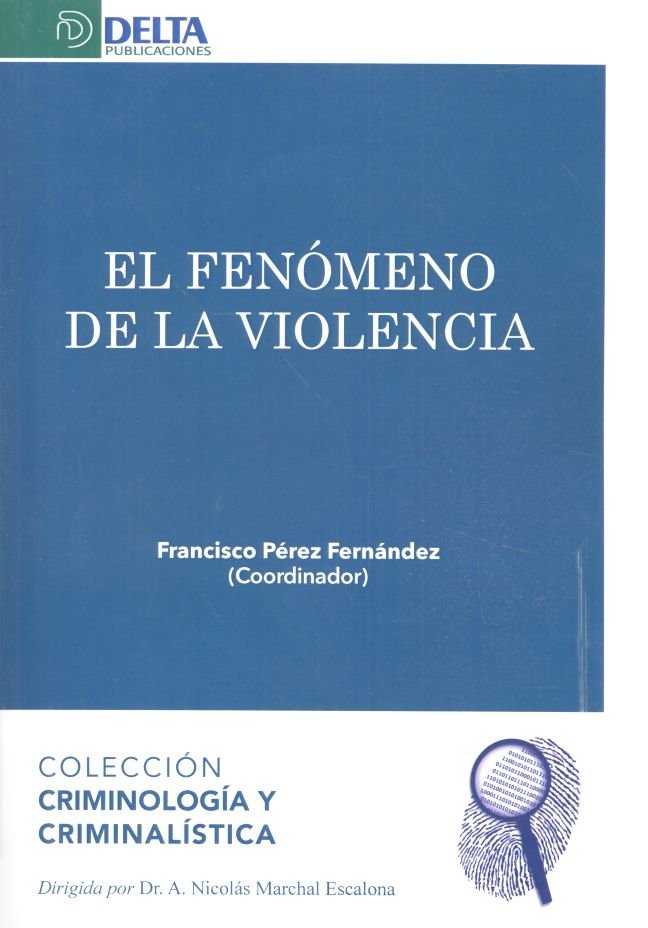 Kniha EL FENÓMENO DE LA VIOLENCIA PEREZ FERNANDEZ