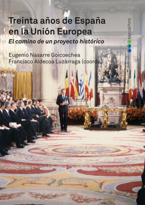 Kniha Treinta años de España en la Unión Europea NASARRE GOICOECHEA