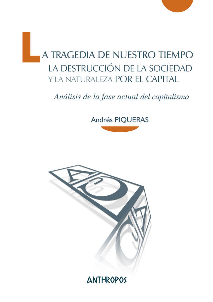 Книга La tragedia de nuestro tiempo Piqueras Infante