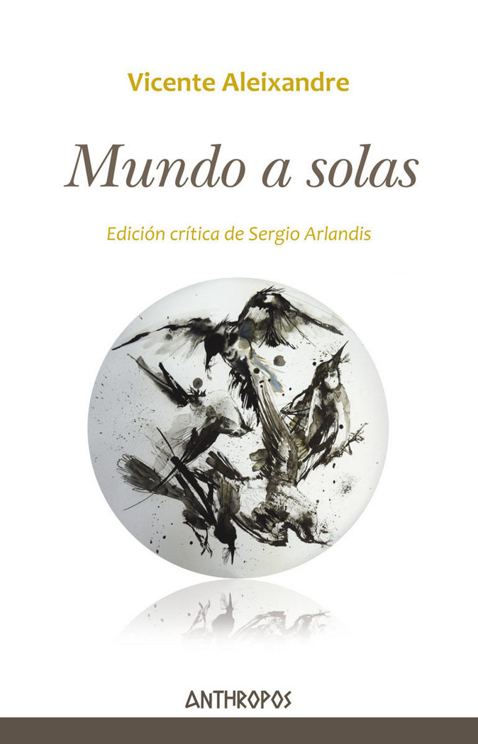 Книга Mundo a solas Aleixandre