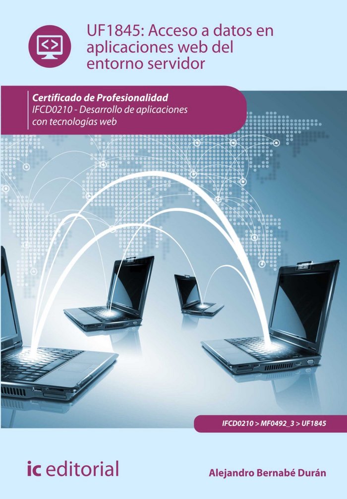 E-kniha Acceso a datos en aplicaciones web del entorno servidor. IFCD0210 Bernabé Durán