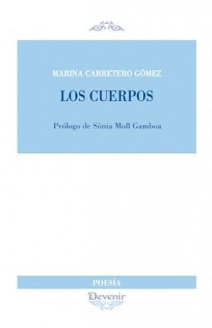 Kniha Los cuerpos Carretero Gómez