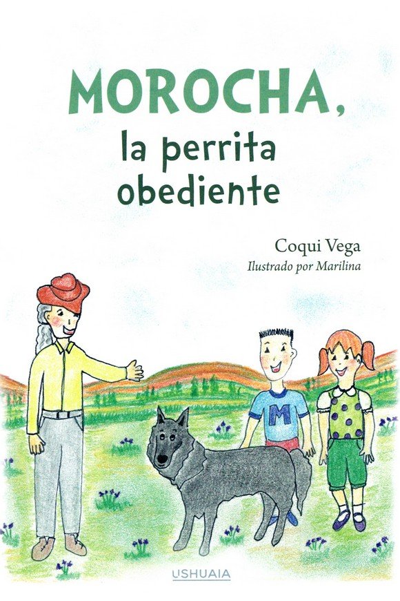 Książka MOROCHA, LA PERRITA OBEDIENTE VEGA