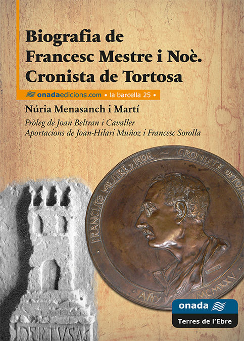 Carte Biografia de Francesc Mestre i Noè. Cronista de Tortosa Menasanch i Martí