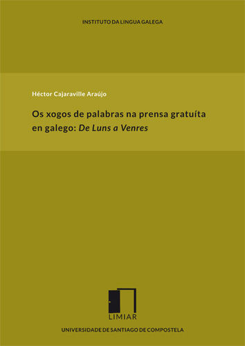 Книга Os xogos de palabras na prensa gratuíta en galego: De Luns a Venres Cajaraville Araújo