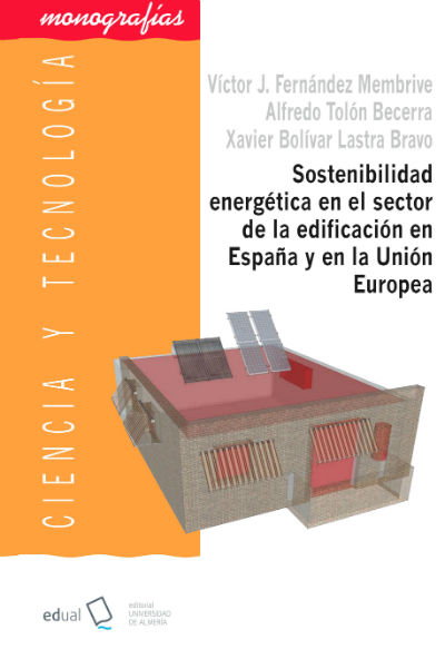 Книга Sostenibilidad energética en el sector de la edificación en España y en la Unión Europea Tolón Becerra