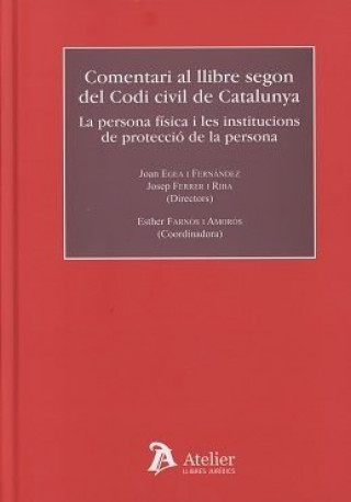 Kniha Comentari al llibre segon del Codi Civil de Catalunya : Persona física 
