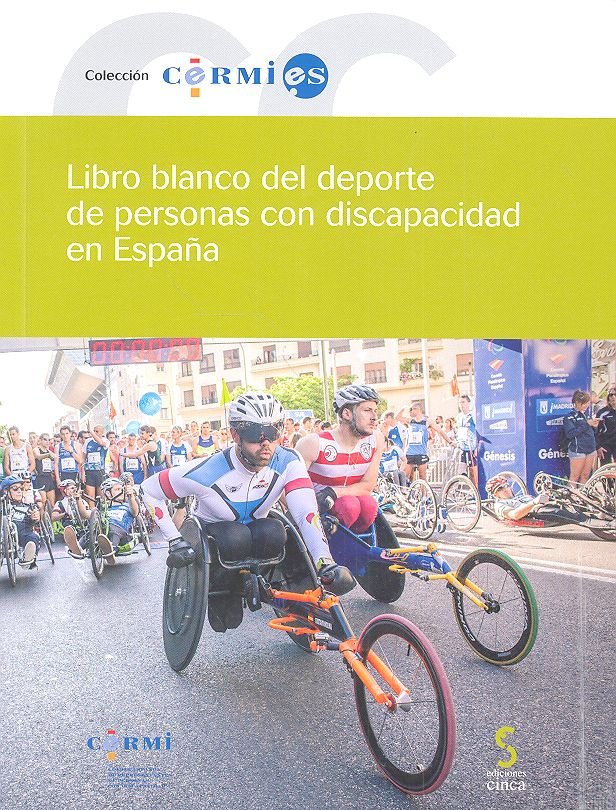 Könyv LIBRO BLANCO DEL DEPORTE DE PERSONAS CON DISCAPACIDAD EN ESPAÑA CINCA