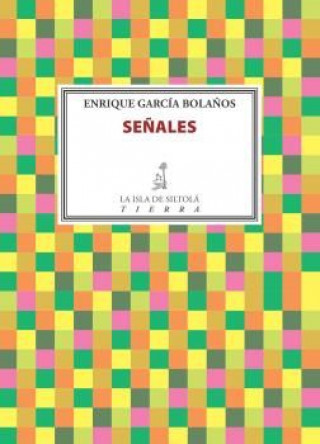 Knjiga Señales García Bolaños