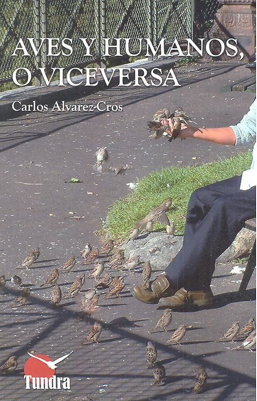 Книга AVES Y HUMANOS O VICEVERSA ALVAREZ-CROS