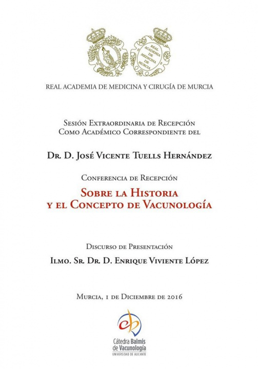Carte Sobre la historia y el concepto de vacunología Tuells Hernández