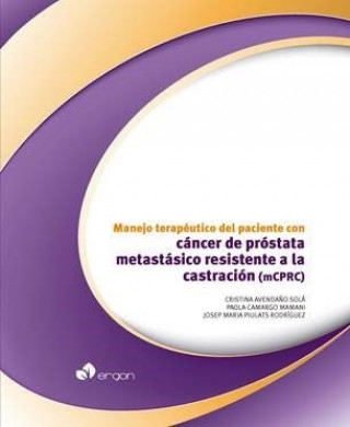Kniha Manejo terapéutico del paciente con cáncer de próstata metastásico resistente a la castración (mCPRC Avendaño Solá