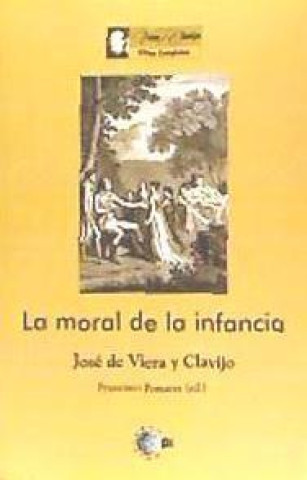 Книга La moral de la infancia 