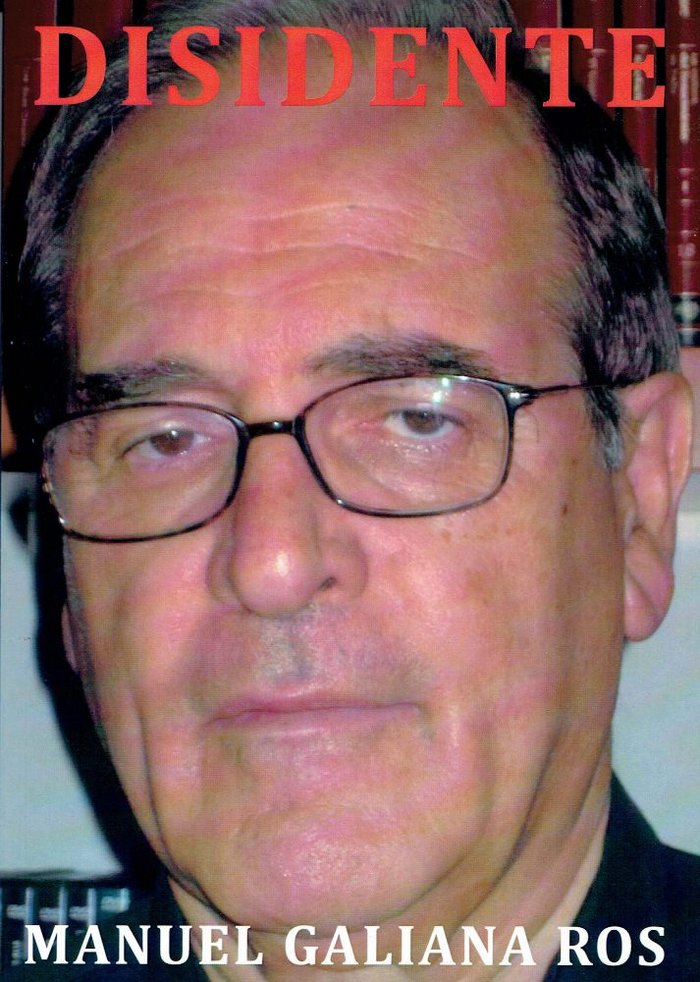 Libro Disidente Galiana Ros