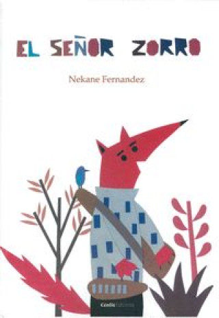 Libro El señor zorro Fernandez Aguirrezabala