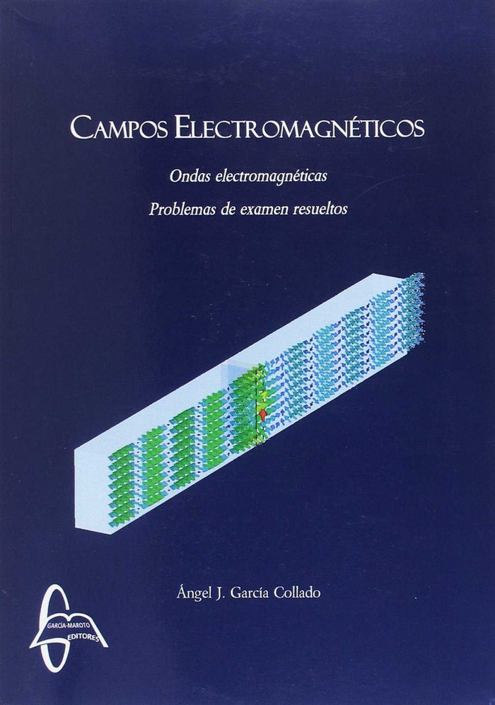 Könyv Campos electromagnéticos Ondas electromagnéticas García Collado