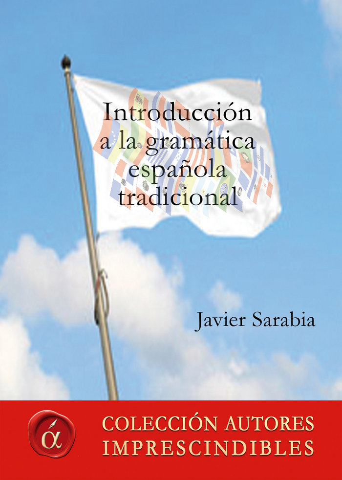 Kniha Introducción a la gramática española tradicional Sarabia Heydrich