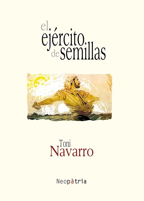 Libro El ejército de semillas García Navarro