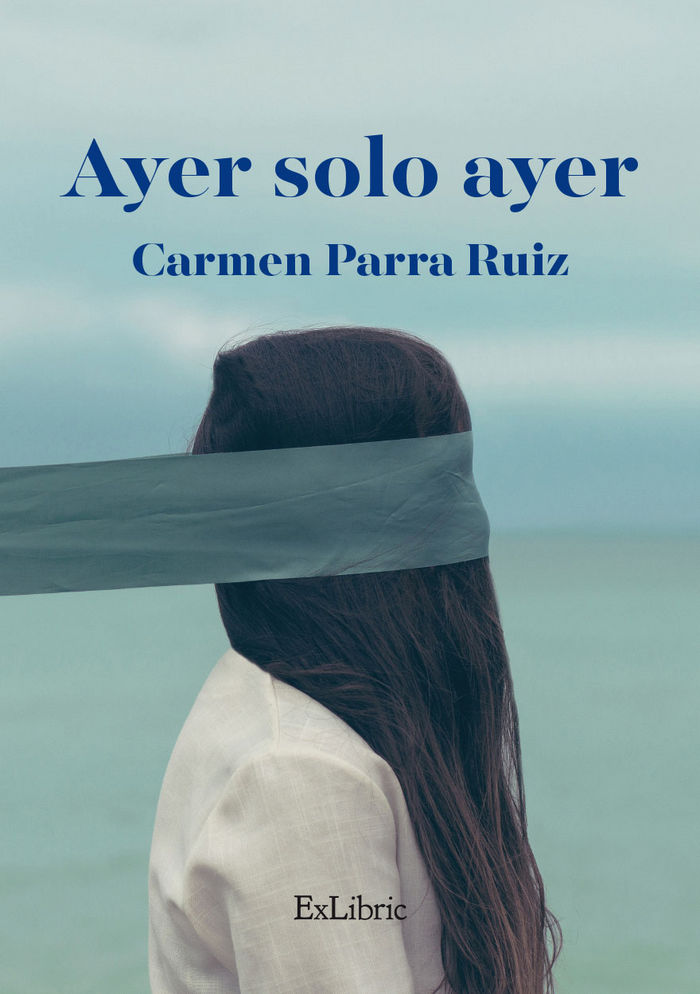 Knjiga Ayer solo ayer Parra Ruiz