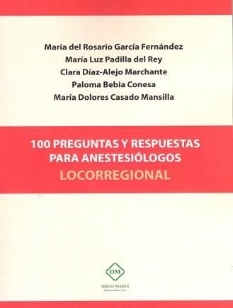 Carte 100 PREGUNTAS Y RESPUESTAS PARA ANESTESIOLOGOS LOCORREGIONAL GARCIA FERNANDEZ