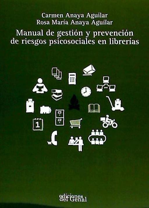 Könyv MANUAL DE GESTIÓN Y PREVENCIÓN DE RIESGOS PSICOSOCIALES EN LIBRERÍAS Anaya Aguilar