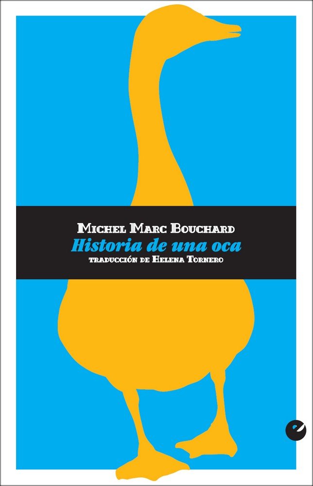 Книга Historia de una oca Bouchard