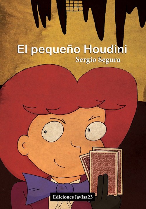 Buch El pequeño Houdini Segura Ramírez