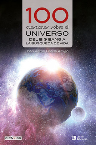 Книга 100 CUESTIONES SOBRE EL UNIVERSO CATAL· AMIGO