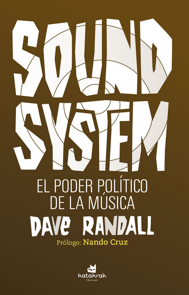 Könyv Sound System. El poder político de la música Randall