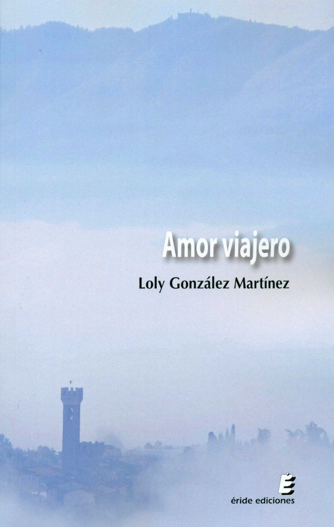 Knjiga Amor viajero GONZALEZ MARTINEZ