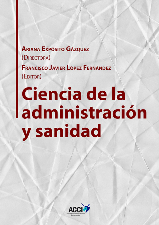 Könyv Ciencia de la administración y sanidad 