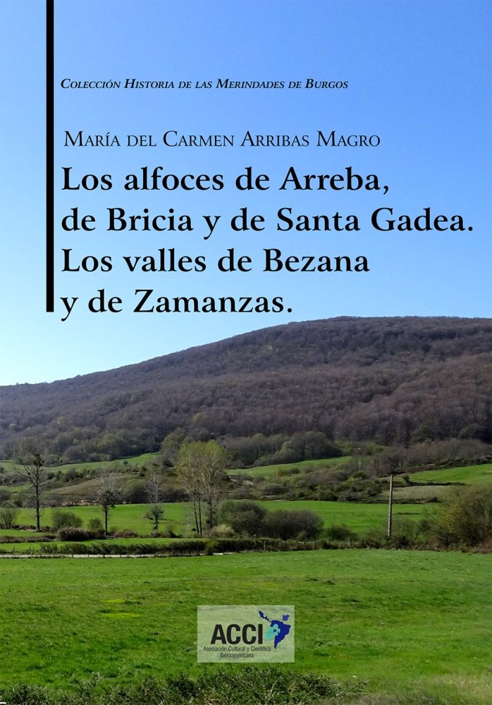 Carte Los alfoces de Arreba, de Bricia y de Santa Gadea Los valles de Bezana y de Zamanzas. Arribas Magro