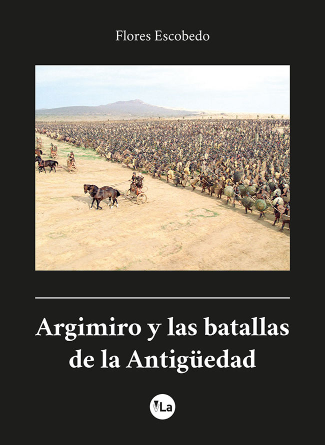 Książka Argimiro y las batallas de la Antigüedad Escobedo Fernández