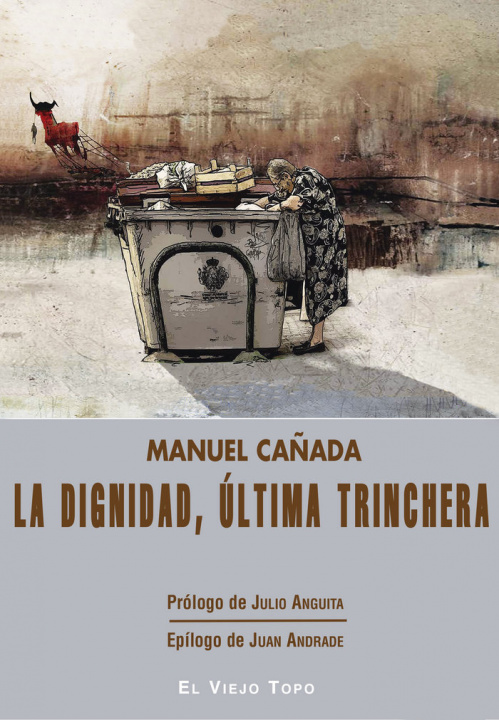 Книга La dignidad, última trinchera Cañada
