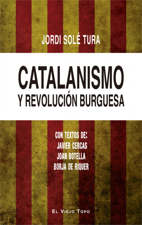Carte Catalanismo y revolución burguesa Solé Tura