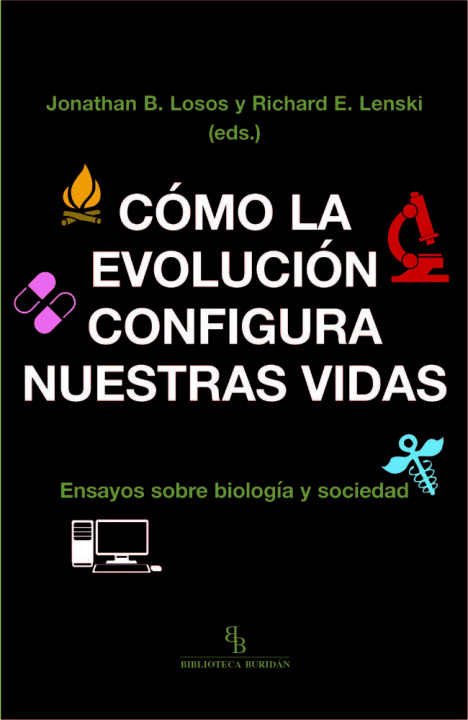 Könyv Cómo la evolución configura nuestras vidas LOSOS