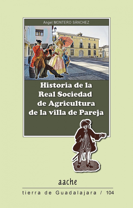 Kniha Historia de la Real Sociedad de Agricultura de la Villa de P Montero Sánchez