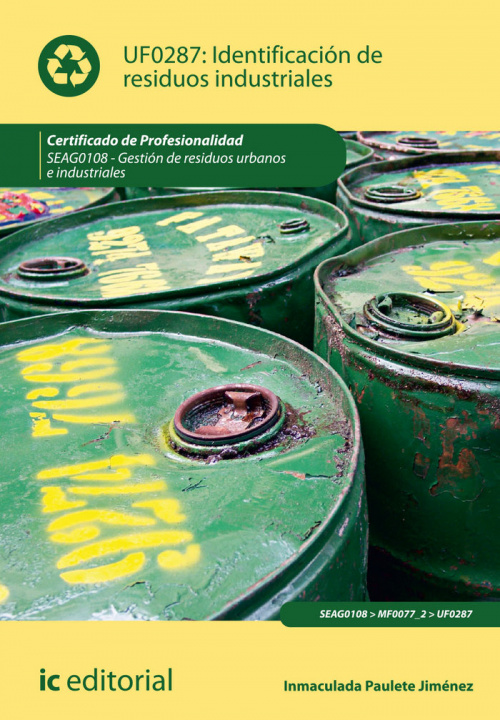 Könyv Identificación de residuos industriales. seag0108 - gestión de residuos urbanos e industriales Paulete Jiménez