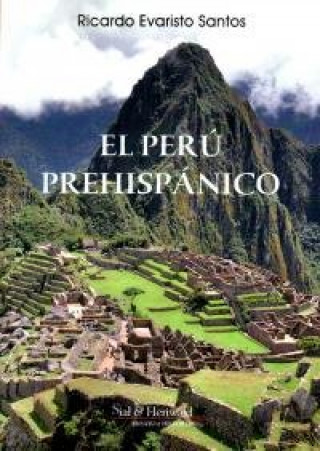 Knjiga El Perú prehispánico EVARISTO SANTOS