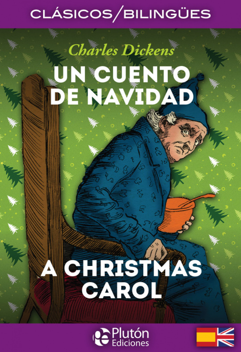 Книга UN CUENTO DE NAVIDAD/A CHRISTMAS CAROL Dickens