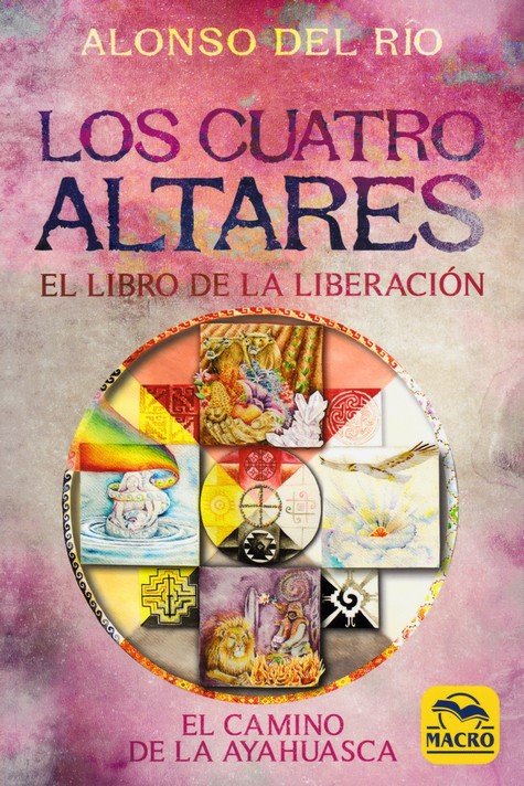 Könyv Los Cuatro Altares del Río