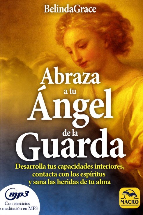 Kniha Abraza a tu Ángel de la Guarda Grace