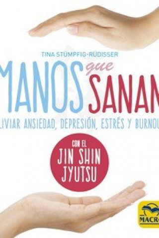 Knjiga Manos que sanan Stümpfig-Rüdisser