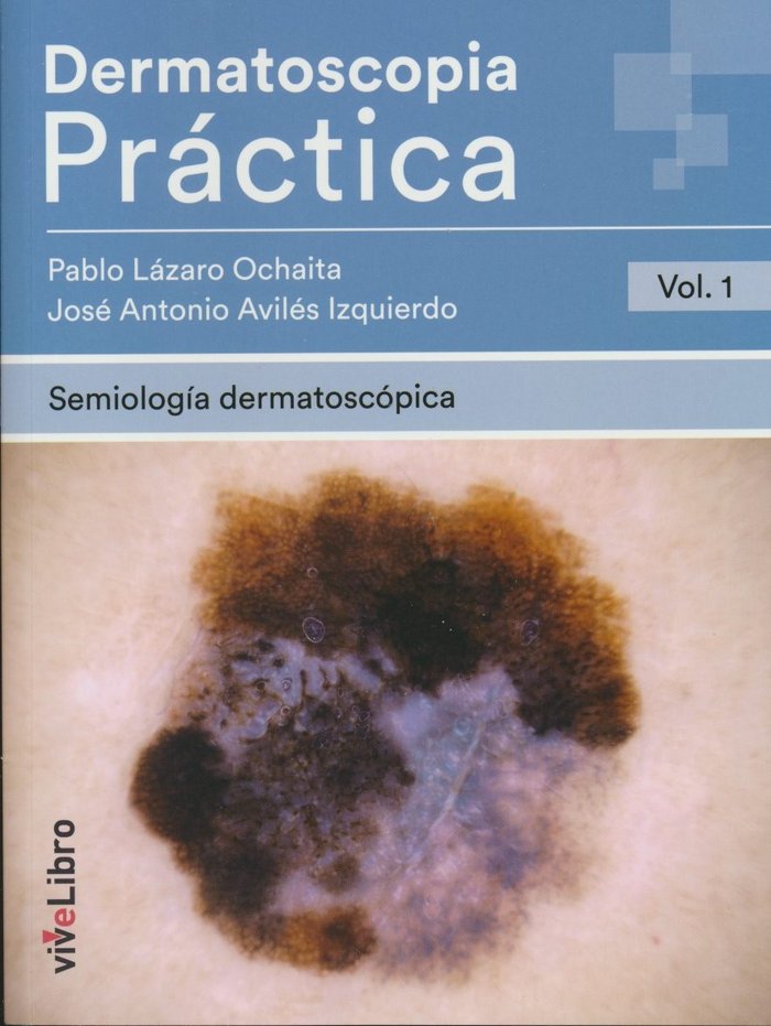 Kniha Dermatoscopia Práctica. Vol. 1: Semiología Dermatoscópica Lázaro Ochaita