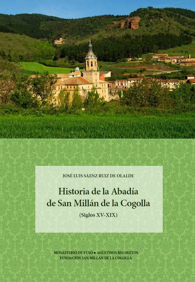 Kniha Historia de la Abadía de San Millán de la Cogolla Sáenz Ruiz de Olalde