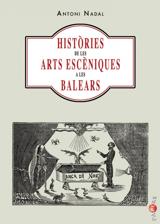 Carte Històries de les arts escèniques a les Balears Nadal i Soler