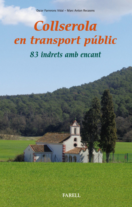 Knjiga Collserola en transport public. 83 indrets amb encant Farrerons Vidal