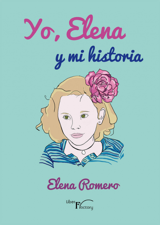 Kniha Yo, Elena y mi historia Romero
