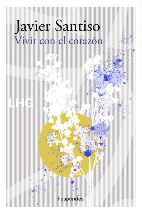 Book Vivir con el corazón Santiso