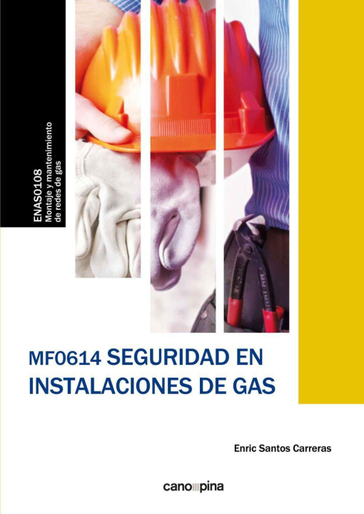 Kniha MF0614 Seguridad en instalaciones de gas Santos Carreras